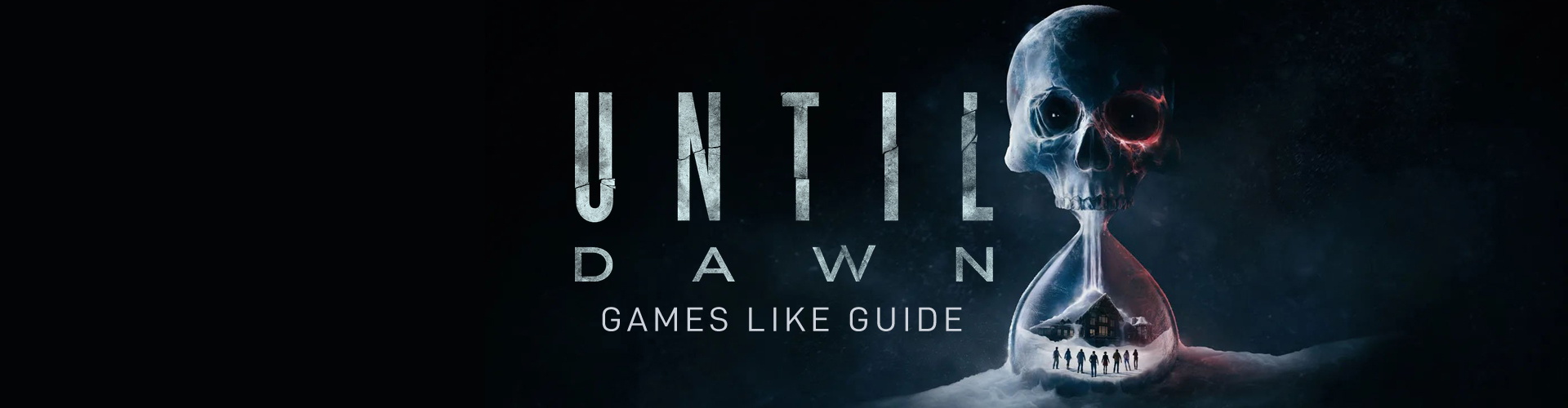 Jogos como Until Dawn