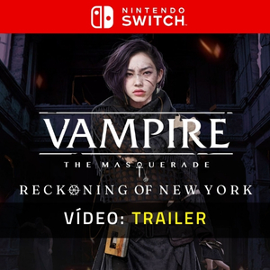 Vampire The Masquerade Reckoning of New York Switch