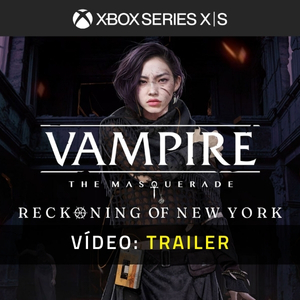 Vampire The Masquerade Reckoning of New York Xbox Series X