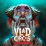 Jogue 2 Jogos de Terror de GRAÇA – Vlad Circus & 1 Jogo de Mistério