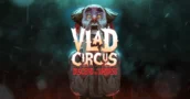 Vlad Circus: Oferta de chave PS4 – 10 % de desconto extra para membros PS+