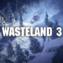 Atraso no lançamento do Wasteland 3 para Agosto devido ao Coronavirus