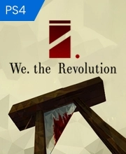 We The Revolution Playstation 4