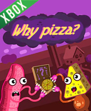Why Pizza? Xbox One