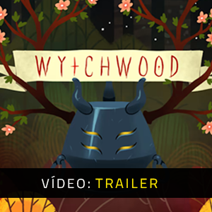 Wytchwood Trailer de Vídeo