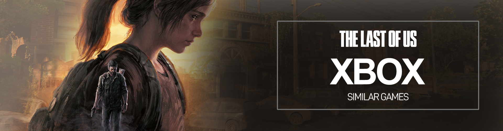 Jogos de Xbox como The Last of Us