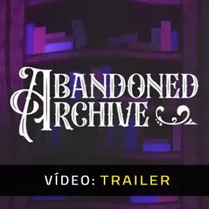 Abandoned Archive - Trailer de Vídeo
