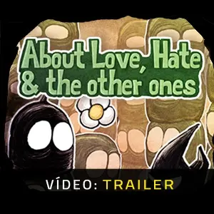 About Love, Hate and the other ones - Trailer