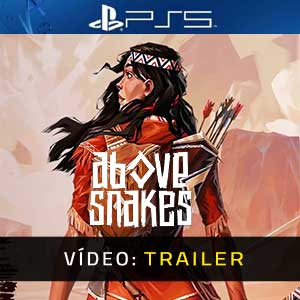 Above Snakes PS5- Atrelado de Vídeo