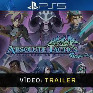 Absolute Tactics: Daughters of Mercy PS5 - Trailer de Vídeo