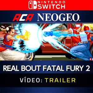 ACA NEOGEO REAL BOUT FATAL FURY - Trailer de Vídeo