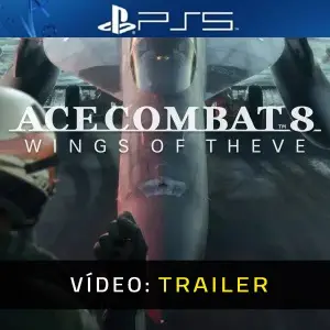 Ace Combat 8 PS5 - Trailer de Vídeo