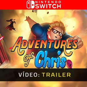 Adventures of Chris Nintendo Switch- Atrelado de vídeo