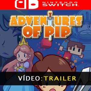 Adventures of Pip Vídeo do atrelado