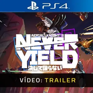 Aerial_Knight's Never Yield PS4 - Trailer