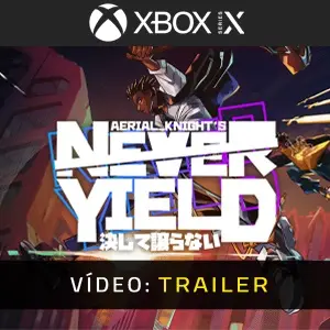 Aerial_Knight's Never Yield Xbox Series - Trailer