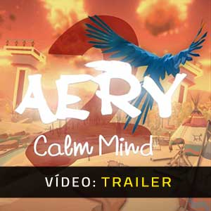 Aery Calm Mind 2 Atrelado De Vídeo