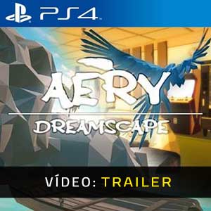 Aery Dreamscape PS4 Atrelado De Vídeo