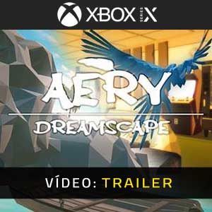 Aery Dreamscape Xbox Series Atrelado De Vídeo