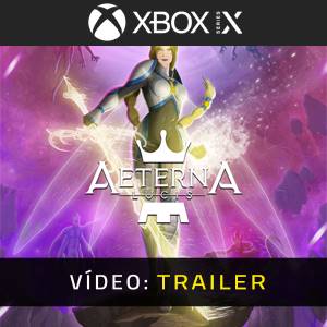 Aeterna Lucis Trailer de Vídeo