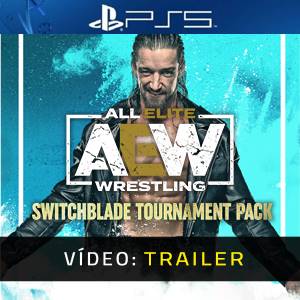 AEW Fight Forever Switchblade Tournament Pack Trailer de Vídeo