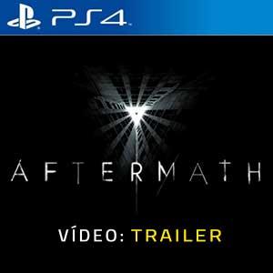 Aftermath PS4 Atrelado De Vídeo