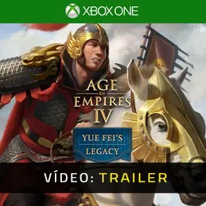 Age of Empires IV Yue Fei's Legacy Xbox One - Trailer do Vídeo