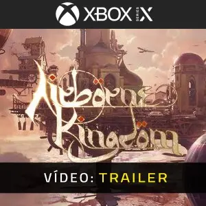 Airborne Kingdom Xbox Series - Trailer