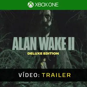 Alan Wake 2 Deluxe Upgrade Xbox One - Trailer de Vídeo