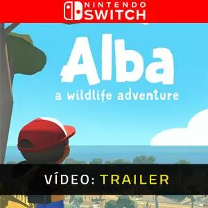 Alba A Wildlife Adventure Nintendo Switch - Trailer em Vídeo