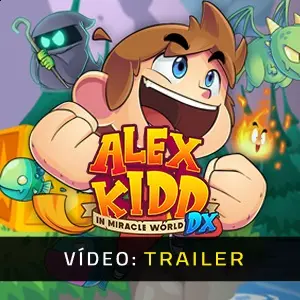 Alex Kidd in Miracle World DX - Atrelado de vídeo