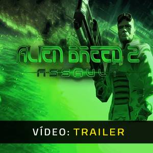 Alien Breed 2 Assault - Trailer