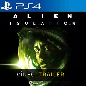 Alien Isolation PS4 - Trailer de Vídeo