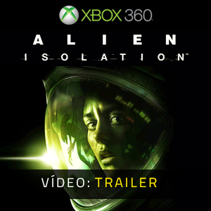 Alien Isolation Xbox 360 - Trailer de Vídeo