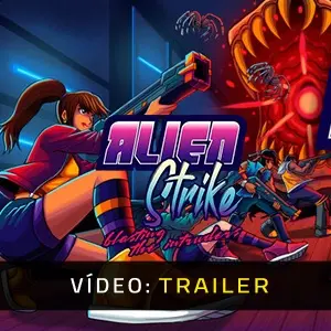 Alien Strike Blasting the Intruders - Trailer