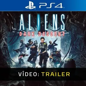Aliens Dark Descent PS4 - Trailer do vídeo