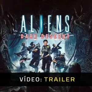 Aliens Dark Descent - Trailer do vídeo