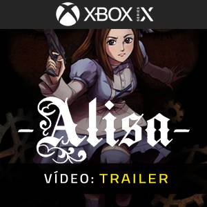 Alisa Xbox Series - Trailer