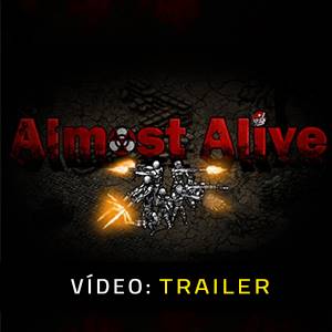 Almost Alive - Trailer de Vídeo