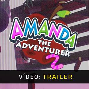 Amanda the Adventurer 2 Trailer de Vídeo