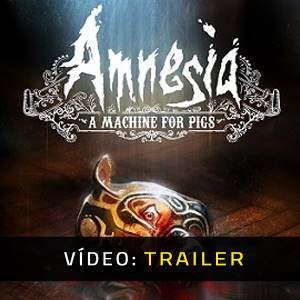 Amnesia A Machine For Pigs - Trailer
