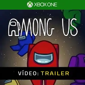Among Us Xbox One - Trailer do vídeo