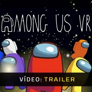 Among Us VR - Trailer