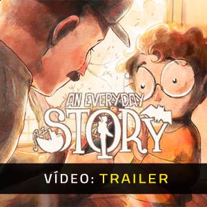 An Everyday Story - Trailer