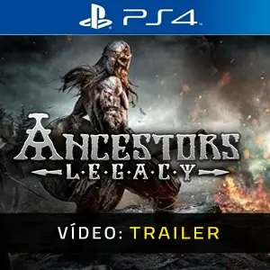 Ancestor's Legacy PS4 - Trailer de Vídeo