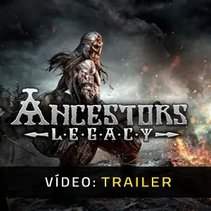Ancestor's Legacy - Trailer de Vídeo