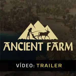 Ancient Farm - Trailer