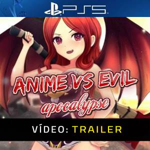 Anime vs Evil Apocalypse - Trailer