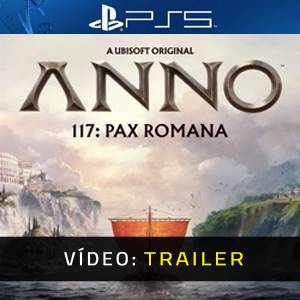 Anno 117: Pax Romana PS5 - Trailer de Vídeo