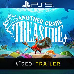 Another Crab’s Treasure PS5 Trailer de Vídeo
